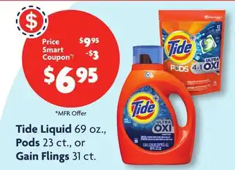 Family Dollar Tide liquid 69 oz., pods 23 ct., or gain flings 31 ct offer