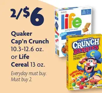 Family Dollar Quaker cap'n crunch 10.3-12.6 oz. or life cereal 13 oz offer