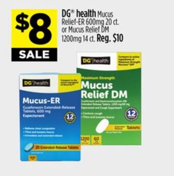 Dollar General Dg health mucus relief-er 600mg 20 ct. or mucus relief dm 1200mg 14 ct offer