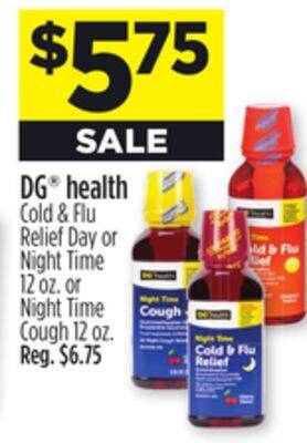 Dollar General Dg health cold & flu relief day or night time 12 oz. or night time cough 12 oz offer
