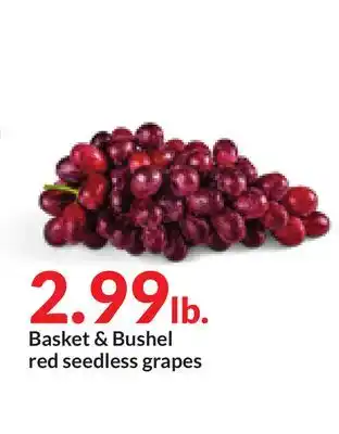 Hy-Vee Basket & bushel red seedless grapes offer