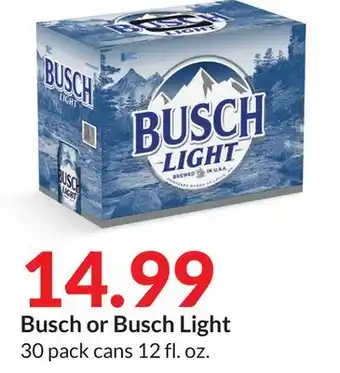 Hy-Vee Busch or busch light offer