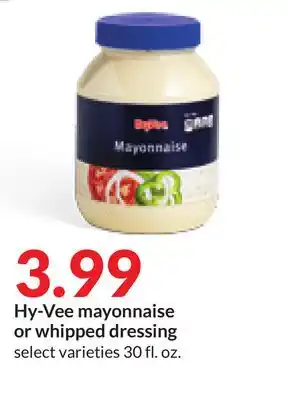 Hy-Vee Hy-vee mayonnaise or whipped dressing offer
