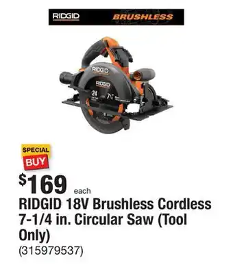 The Home Depot Ridgid 18v brushless cordless 7-1/4 in. circular saw (tool only) offer