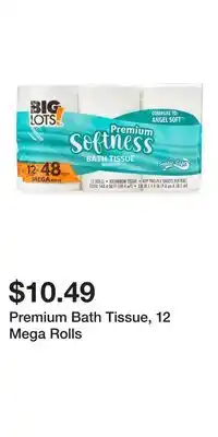 Big Lots Premium bath tissue, 12 mega rolls offer