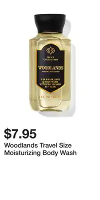Bath & Body Works Woodlands travel size moisturizing body wash offer