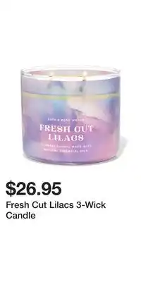 Bath & Body Works Fresh cut lilacs 3-wick candle offer