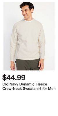 Old Navy Old navy dynamic fleece crew-neck sweatshirt for men offer