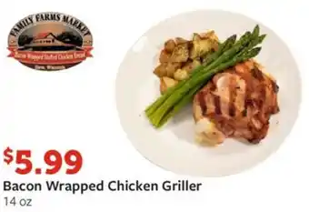 Fareway Bacon Wrapped Chicken Griller 14 oz offer