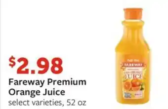 Fareway Fareway Premium Orange Juice offer