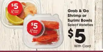 Ralphs Grab & go shrimp or surimi bowls offer