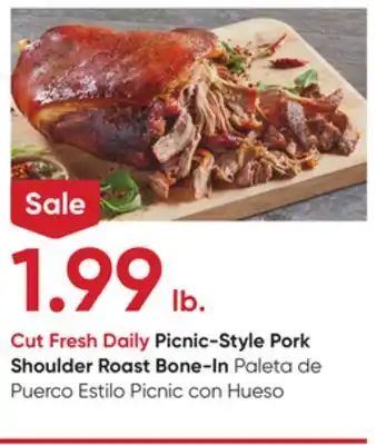 Stater Bros Cut fresh daily picnic-style pork shoulder roast offer