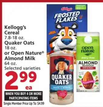 Albertsons Kellogg's cereal 7.8-18 oz. quaker oats 18 oz. or open nature almond milk 64 oz offer