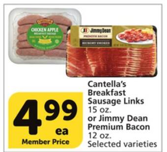 Albertsons Cantella's breakfast sausage links 15 oz. or jimmy dean premium bacon 12 oz offer