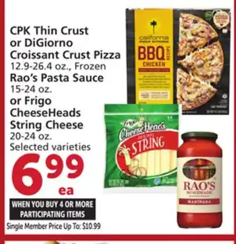 Albertsons Cpk thin crust or digiorno croissant crust pizza 12.9-26.4 oz., frozen rao's pasta sauce 15-24 oz. or frigo cheeseheads strin offer