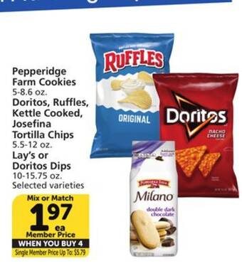 Vons Pepperidge farm cookies 5-8.6 oz. doritos, ruffles, kettle cooked, josefina tortilla chips 5.5-12 oz. lay's or doritos dips 1 offer