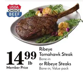 Pavilions Ribeye tomahawk steak bone-in or ribeye steaks bone-in offer