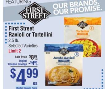 Smart & Final First street ravioli or tortellini offer