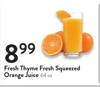Fresh Thyme Fresh thyme fresh squeezed orange juice offer