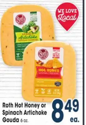Jewel-Osco Roth hot honey or spinach spinach artichoke gouda offer