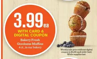Mariano's Bakery fresh goodness muffins offer
