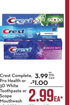 Mariano's Crest complete, pro health or 3d white toothpaste or scope mouthwash offer