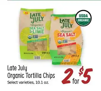 Sprouts Farmers Market Late july organic tortilla chips offer