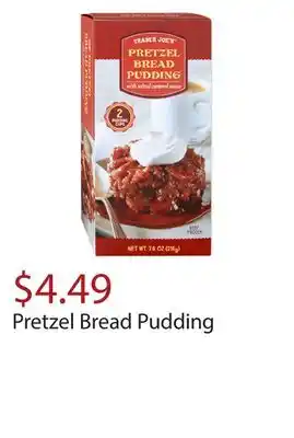 Trader Joe's Pretzel bread pudding offer