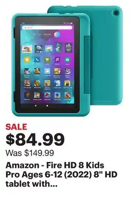 Best Buy Amazon - fire hd 8 kids pro ages 6-12 (2022) 8 hd tablet with wi-fi 32 gb - hello teal offer