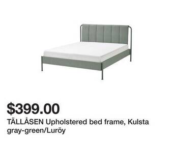 Ikea Tällåsen upholstered bed frame, kulsta gray-green/luröy offer