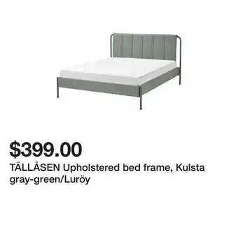 Ikea Tällåsen upholstered bed frame, kulsta gray-green/luröy offer