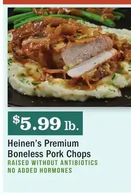 Heinen's Heinen's premium boneless pork chops offer