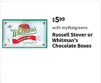 Walgreens Russell stover or whitman's chocolate boxes offer