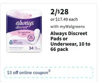 Walgreens Always discreet pads or underwear, 10 to 66 pack offer