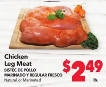 Vallarta Supermarkets Chicken leg meat/bistec de pollo marinado y regular fresco offer