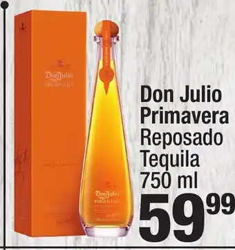 Super King Markets Don julio primavera reposado tequila offer