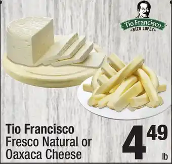 Super King Markets Tio francisco fresco natural or oaxaca cheese offer