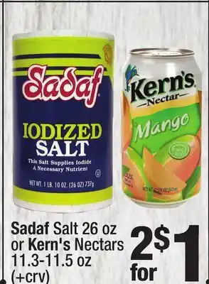 Super King Markets Sadaf salt 26 oz or kern's nectars 11.3-11.5 oz offer