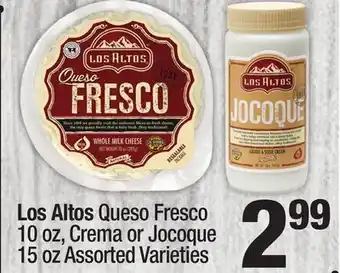 Super King Markets Los altos queso fresco 10 oz, crema or jocoque 15 oz offer