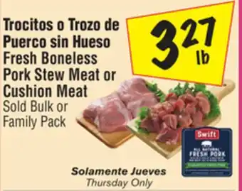 El Super Fresh boneless pork stew meat or cushion meat offer