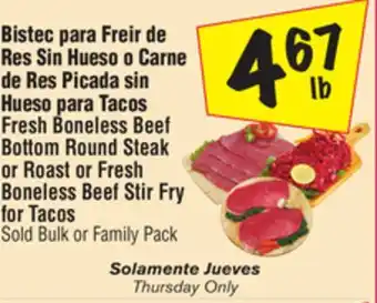 El Super Fresh boneless beef bottom round steak or roast or fresh boneless beef stir fry for tacos offer