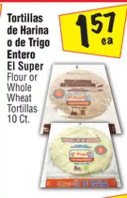 El Super Flour or whole wheat tortillas offer