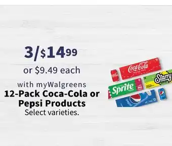 Walgreens 12-pack coca-cola or pepsi products offer