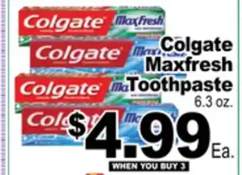 Superior Grocers Colgate maxfresh toothpaste offer