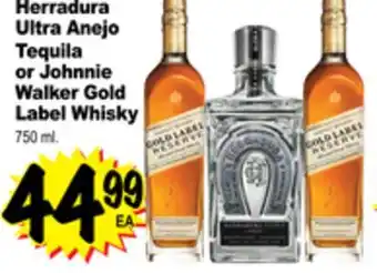 Superior Grocers Herradura ultra anejo tequila or johnnie walker gold label whisky offer