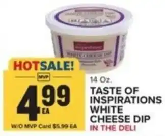 Food Lion TASTE OF INSPIRATIONS WHITE CHEESE DIP offer