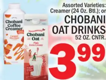 C Town Chobani oat drinks, 52 oz. cntr offer