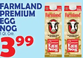 Bravo Supermarkets Farmland premium egg nog offer