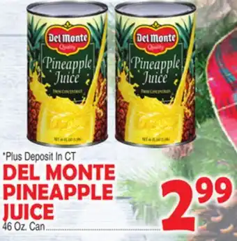 Bravo Supermarkets Del monte pineapple juice offer