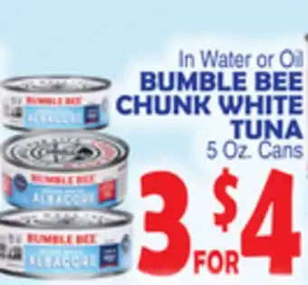 Bravo Supermarkets Bumble bee chunk white tuna offer